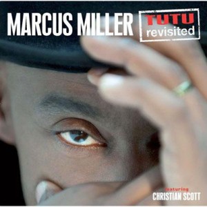 Marcus Miller(Tutu Revisited,CD)